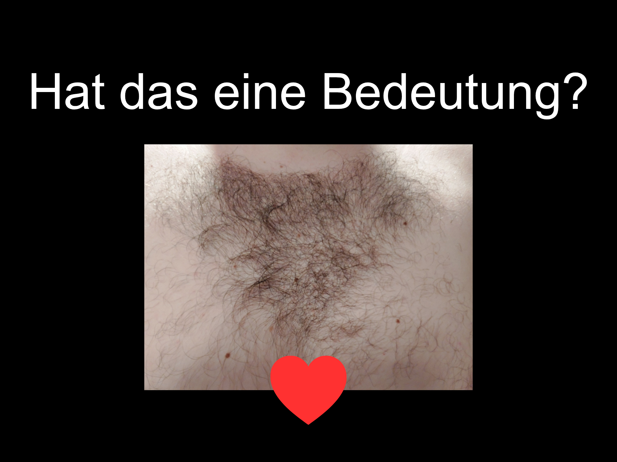 Das muss doch eine Bedeutung haben?